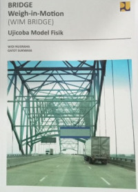 Image of Bridge Weigh-In-Motion (Wim Bridge): Ujicoba Model Fisik