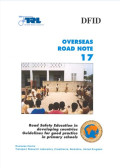 Road Safety Education in Developing Countries Guidelines for Good Practice in Primary Schools