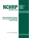 Traffic Data Collection, Analysis, and Forecasting For Mechanistic Pavement Design