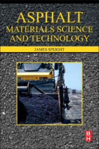 Asphalt Materials Science  and Technology