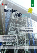 Belajar SAP 2000 Seri ke 3: (a) Analisis Struktur Truss dan Frame Baja (b) Moving Load Analysis (c) Analisis Struktur Jembatan (d) Desain Struktur Baja