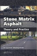 Stone Matrix Asphalt : Theory and Practice