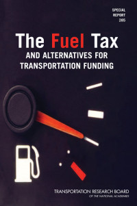 The fuel tax and alternatives for transportation funding