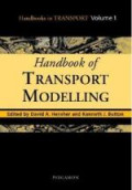 Handbook of Transport Modelling Vol 1