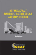 Hot Mix Asphalt Materials, Mixture Design & Construction