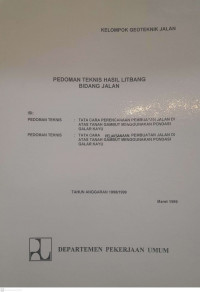 Tata Cara Perencanaan  Pembuatan Jalan Diatas Tanah Gambut Menggunakan Pondasi Galar Kayu dan Tata Cara Pelaksanaan Pembuatan Jalan Diatas Tanah Gambut Menggunakan Pondasi Galar Kayu