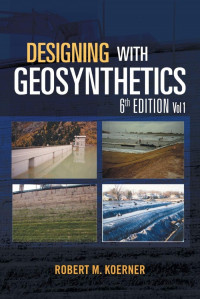 DESIGNING WITH GEOSYNTHETICS  Volume: 1