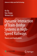 Dynamic Interaction of Train-Bridge Systems in High-Speed Railways: Theory and Applications