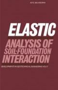 Elastic Analysis of Soil Foundation Interaction