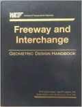 Freeway and Interchange: Geometric Design Handbook