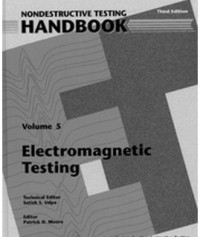 Nondestructive Testing Handbook, Volume 5 : Electromagnetic Testing