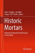 HISTORIC MORTARS: Advanced In Research and Practical Conservation