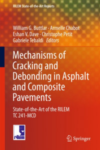 Mechanisms Of Cracking and Debonding In Asphalt and Composite Pavement