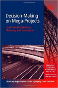 Decision - Making On Mega - Projects: Cost - Benefit Analysis, Planning and Innovation