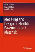 Modeling And Design Of Flexible Pavements And Materials