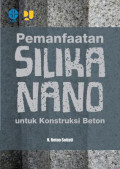 Pemanfaatan Silika Nano Untuk Konstruksi Beton