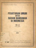 PERATURAN UMUM UNTUK BAHAN BANGUNAN DI INDONESIA NI - 3 (PUBI 1970)