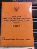 Petunjuk Perencanaan Tebal Perkerasan Lentur Jalan Raya dengan Metode Analisa Komponen