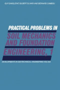 Practical Problems in Soil Mechanics and Foundation Engineering, 1