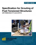 PTI Specification for Grouting of Post-Tensioned Structures