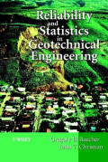 RELIABILITY AND STATISTICS IN GEOTECHNICAL ENGINEERING