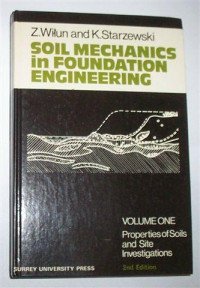 SOIL MECHANICS IN FOUNDATION ENGINEERING : Properties of Soils and Site Investigations