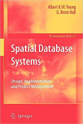 SPATIAL DATABASE SYSTEMS: Design, Implementation and Project Management