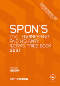 SPON'S CIVIL ENGINEERING AND HIGHWAY WORKS PRICE BOOK 2020