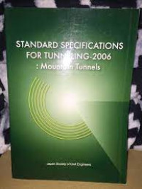 STANDARD SPESIFICATIONS FOR TUNNELING-2006: Mountain Tunnels