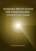 STANDARD SPESIFICATIONS FOR TUNNELING - 2006: Cut-and-Cover Tunnels