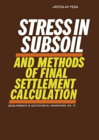 Stress in Subsoil and Methods of Final Settlement and Methods of Final Settlement Calculation