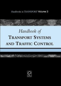 Handbook of Transport Systems and Traffic Control, Vol 3