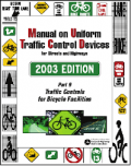 Manual on Uniform Traffic  Control Devices for Streets and Highways  Part 9: Traffic Control For Bicycle Facilities