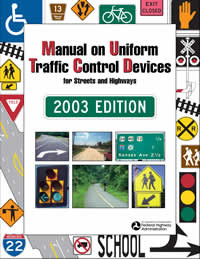 Manual on Uniform Traffic  Control Devices for Streets and Highways