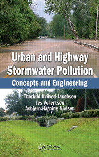 Urban and Highway Stormwater Pollution Concepts and Engineering