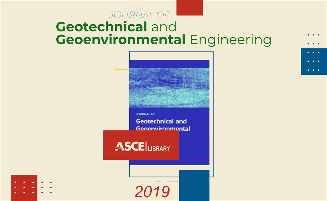 Journal of Geotechnical and Geoenvironmental Engineering  Vol. 145, Issue 1, 2019