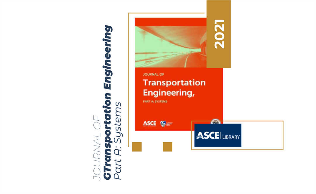 Journal of Transportation Engineering, Part A: Systems  Volume 147, Issue 2  February 2021