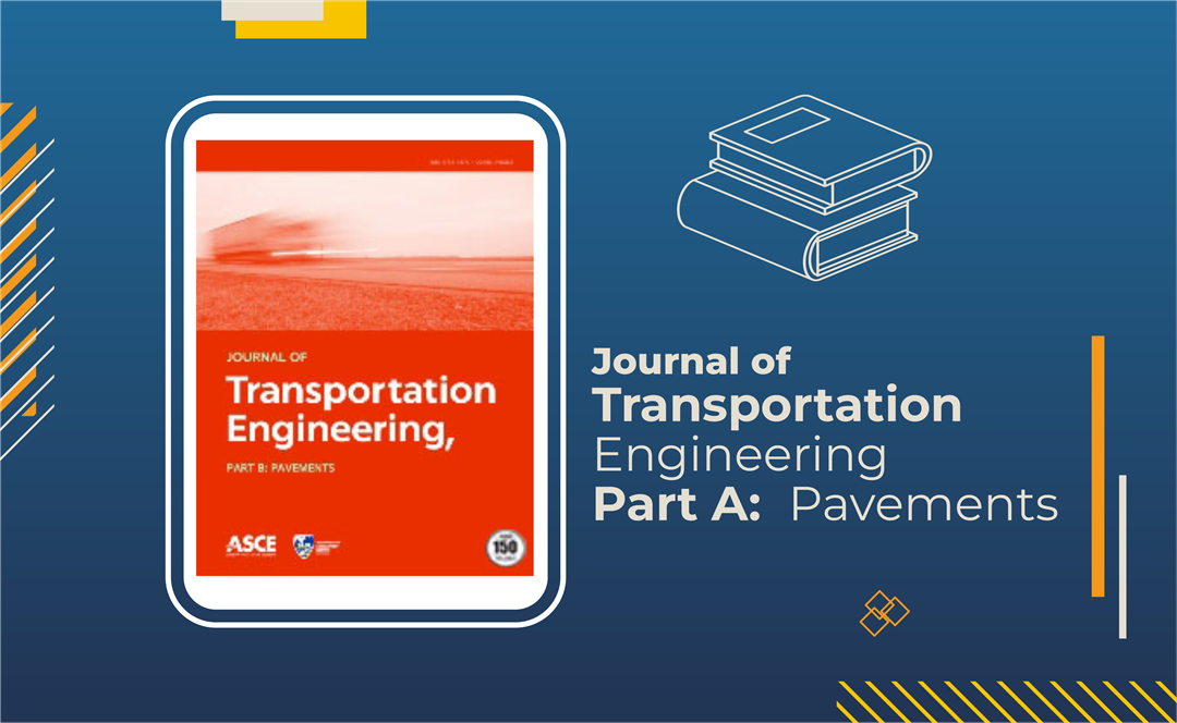 Journal of Transportation Engineering, Part B Pavements Vol. 146, Issue 1, March 2020