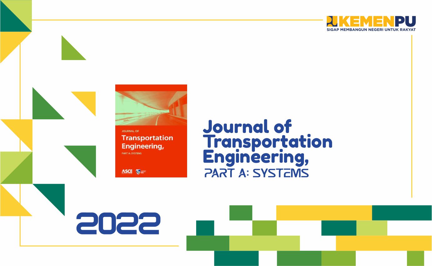 Journal of Transportation Engineering, Part A: Systems  (Volume 148, Issue 6, 2022)