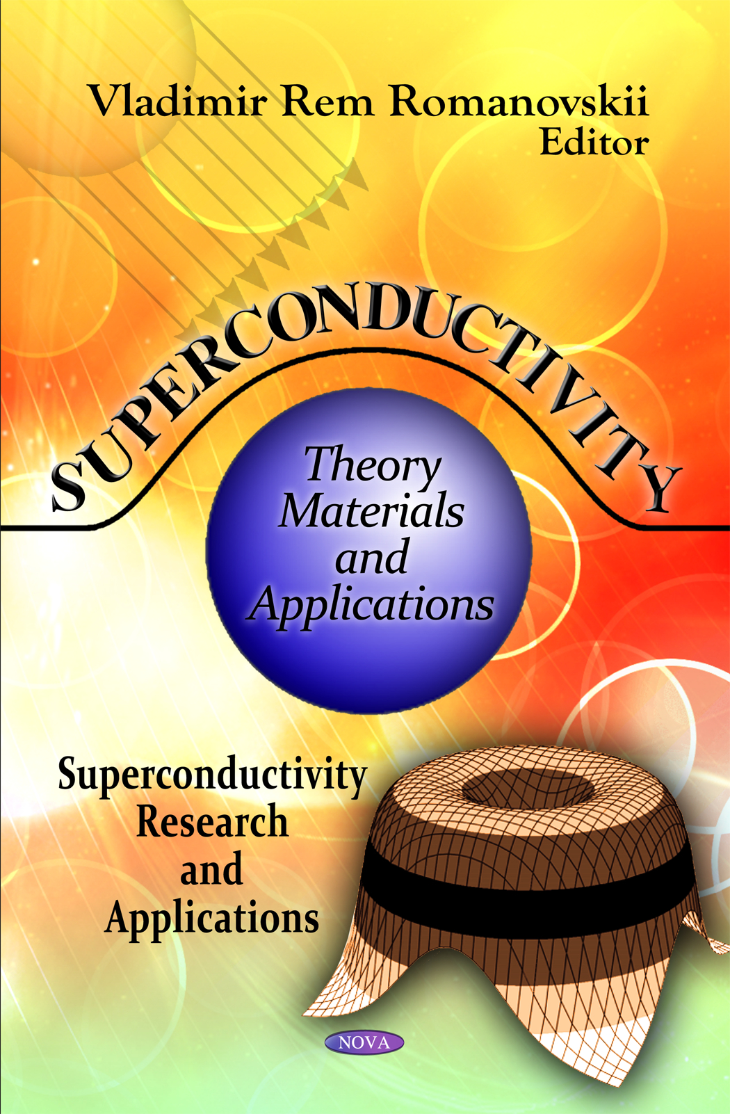 Superconductivity: Theory, Materials, and Applications