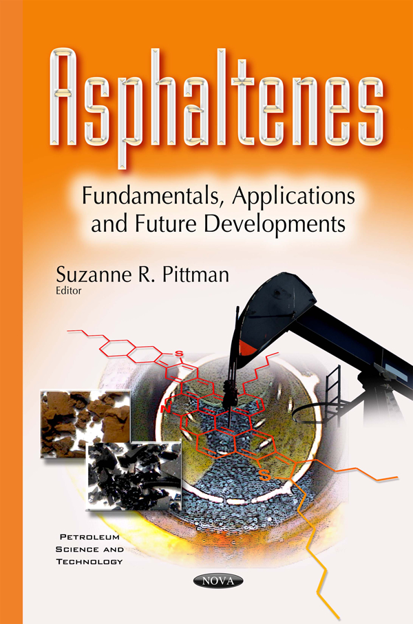 Asphaltenes: Fundamentals, Applications and Future Developments