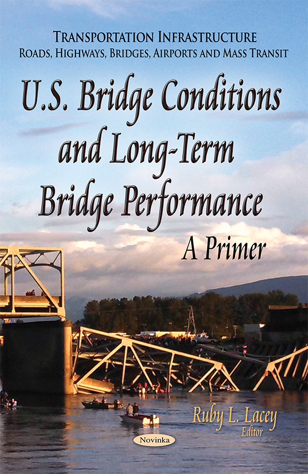 U.S. Bridge Conditions and Long-Term Bridge Performance: A Primer