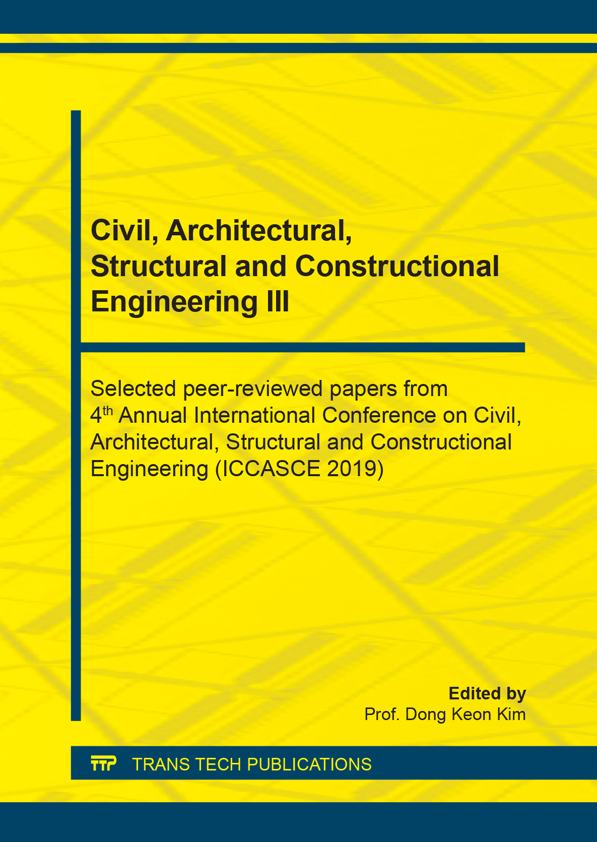 Civil, Architectural, Structural and Constructional Engineering III