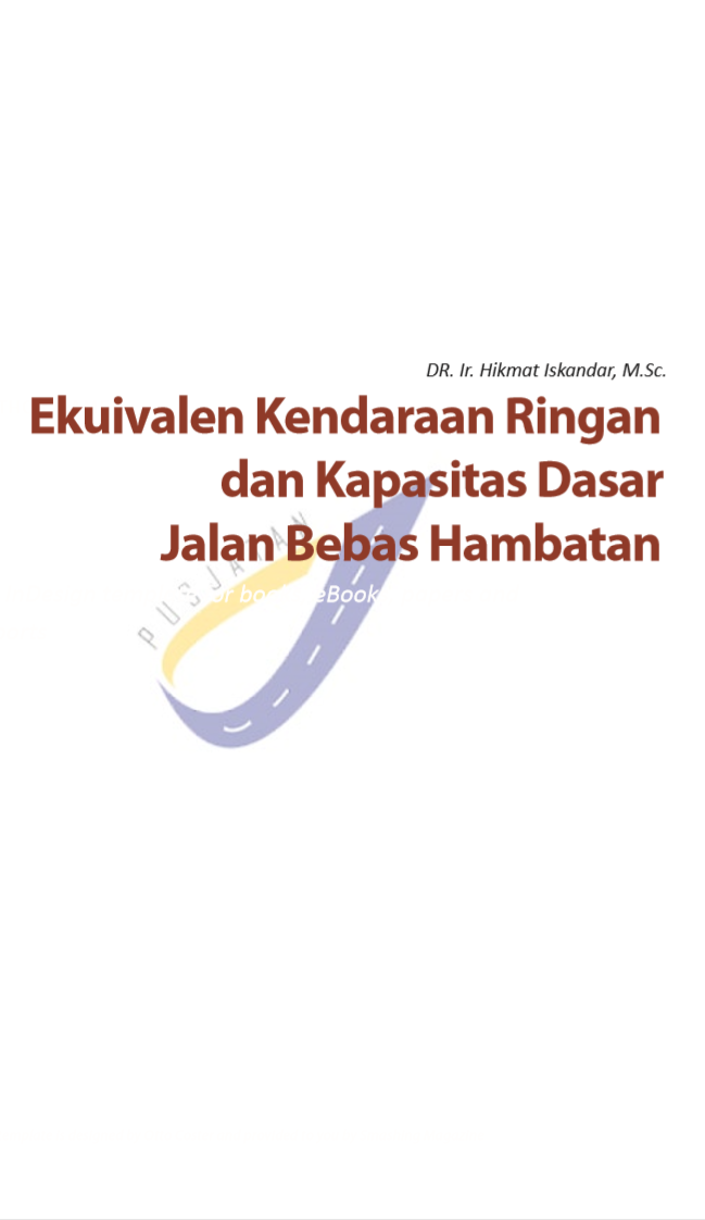 Ekuivalen Kendaraan Ringan dan Kapasitas Dasar Jalan Bebas Hambatan 