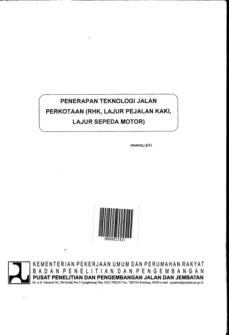 PENERAPAN TEKNOLOGI JALAN PERKOTAAN (RHK, LAJUR PEJALAN KAKI, JALUR SEPEDA MOTOR)