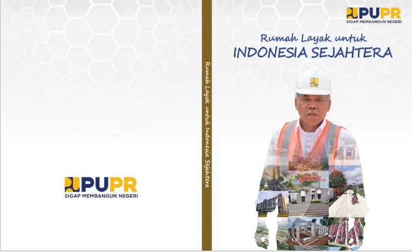 Rumah Layak Untuk Indonesia Sejahtera 