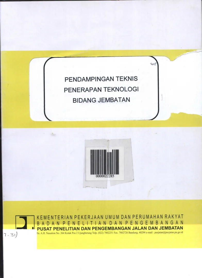 PENDAMPINGAN TEKNIS PENERAPAN TEKNOLOGI BIDANG JEMBATAN 