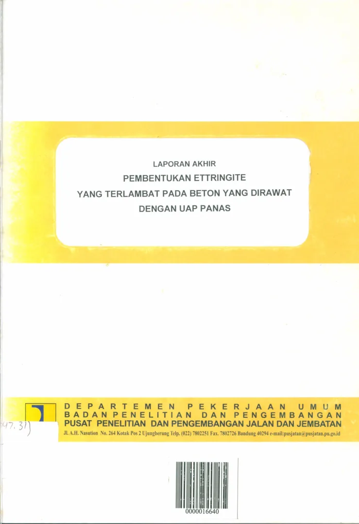 PEMBENTUKAN ETTRINGITE YANG TERLAMBAT PADA BETON YANG DI RAWAT DENGAN UAP PANAS 