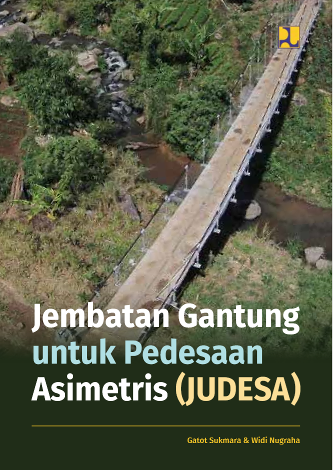 JEMBATAN GANTUNG UNTUK PEDESAAN ASIMETRIS (JUDESA) 