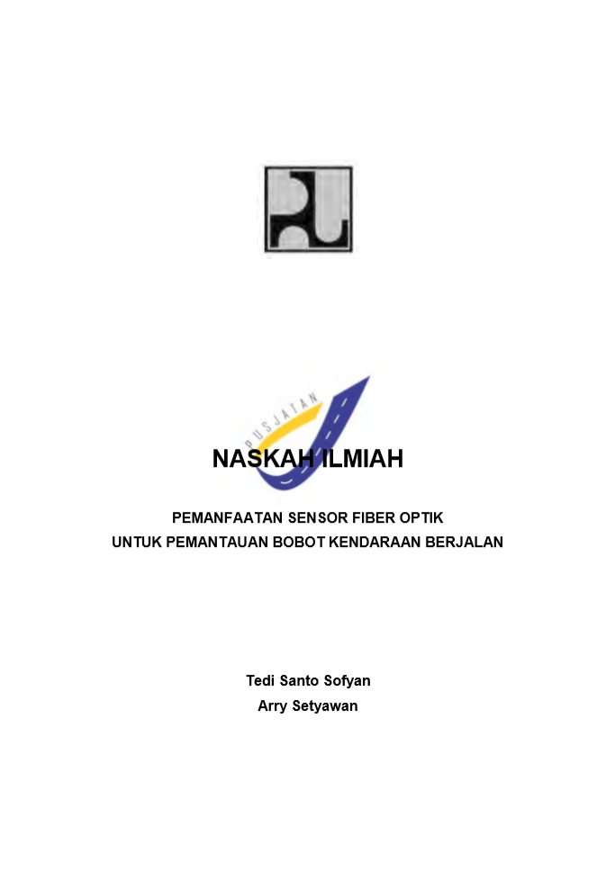 Pemanfaatan Sensor Fiber Optik Untuk Pemantauan Bobot Kendaraan Berjalan 